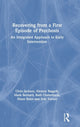 Book cover of: Recovering from a First Episode of Psychosis. By: Chris Jackson
