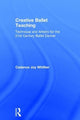 Book cover of: Creative Ballet Teaching. By: Cadence Whittier