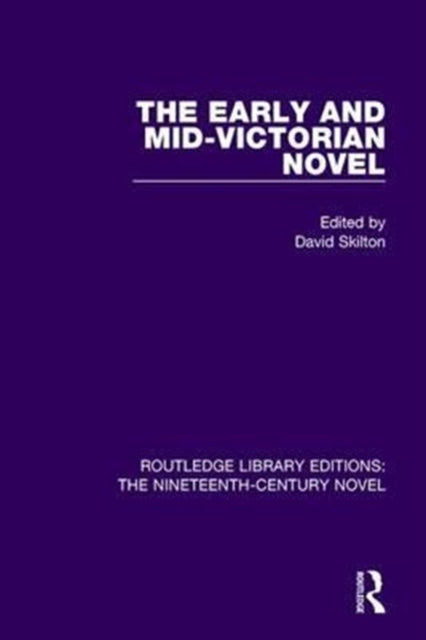 Book cover of: Early and Mid-Victorian Novel. By: David Skilton