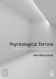 Book cover of: Psychological Torture. By: Pau Perez Sales