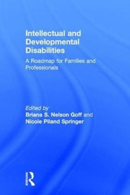 Book cover of: Intellectual and Developmental Disabilities. By: Briana S. Nelson Goff
