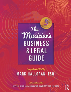 Musician's Business and Legal Guide