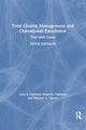 Book cover of: Total Quality Management and Operational Excellence. By: John S. Oakland