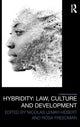 Book cover of: Hybridity: Law, Culture and Development. By: Nicolas Lemay-Hebert