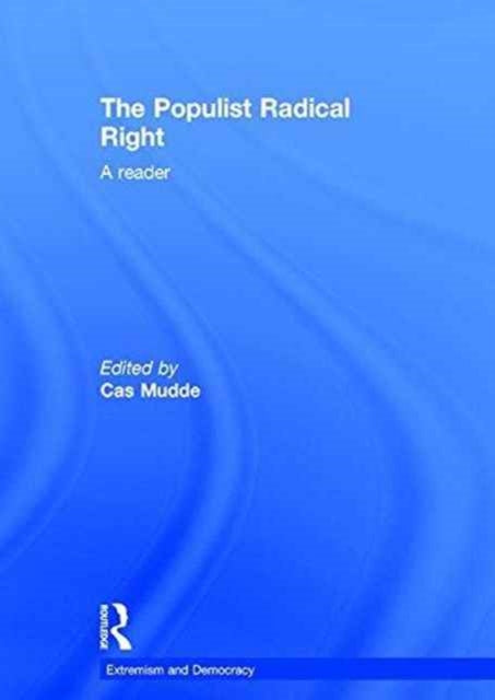 Book cover of: Populist Radical Right. By: Cas Mudde