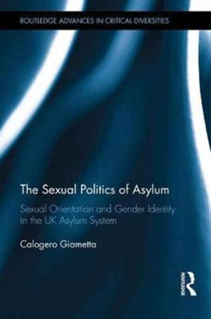 Sexual Politics of Asylum