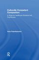 Book cover of: Culturally Competent Compassion. By: Irena Papadopoulos