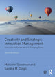 Book cover of: Creativity and Strategic Innovation Management. By: Malcolm Goodman