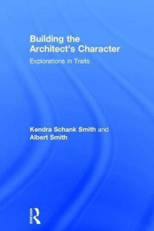 Building the Architect's Character