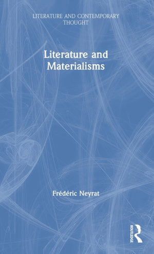 Literature and Materialisms