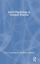 Book cover of: Social Psychology in Forensic Practice. By: Joel Harvey