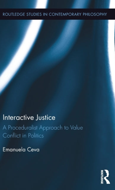 Book cover of: Interactive Justice. By: Emanuela Ceva