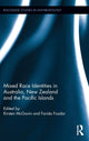 Book cover of: Mixed Race Identities in Australia, New Zealand and the Pacific Islands. By: Farida Fozdar