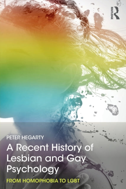 Book cover of: Recent History of Lesbian and Gay Psychology. By: Peter Hegarty