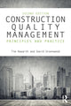 Book cover of: Construction Quality Management. By: Tim Howarth