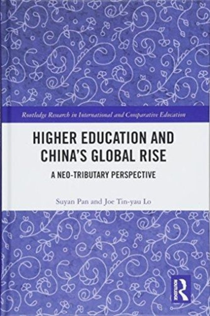 Book cover of: Higher Education and China’s Global Rise. By: Su-Yan Pan
