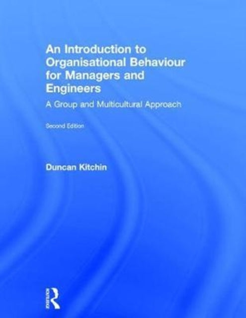 Book cover of: Introduction to Organisational Behaviour for Managers and Engineers. By: Paul Duncan Kitchin