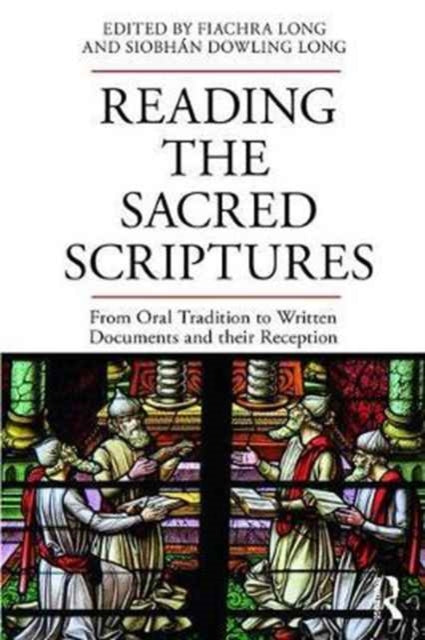 Book cover of: Reading the Sacred Scriptures. By: Fiachra Long