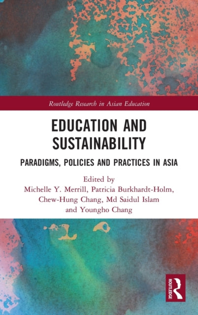 Book cover of: Education and Sustainability. By: Michelle Y. Merrill