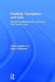 Book cover of: Football, Corruption and Lies. By: John Sugden