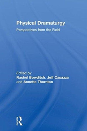Physical Dramaturgy