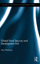 Book cover of: Global Food Security and Development Aid. By: Ivica Petrikova