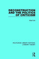 Book cover of: Deconstruction and the Politics of Criticism. By: Sibel Irzik