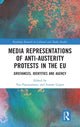 Book cover of: Media Representations of Anti-Austerity Protests in the EU. By: Tao Papaioannou
