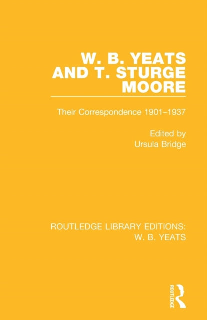 Book cover of: W. B. Yeats and T. Sturge Moore