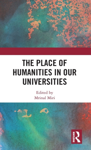 Place of Humanities in Our Universities