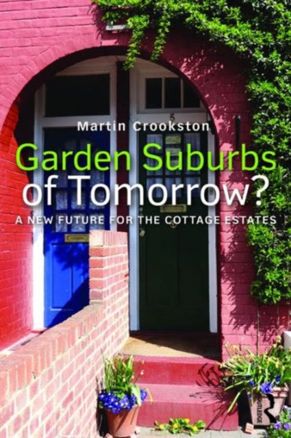 Garden Suburbs of Tomorrow?