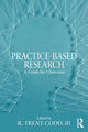 Book cover of: Practice-Based Research