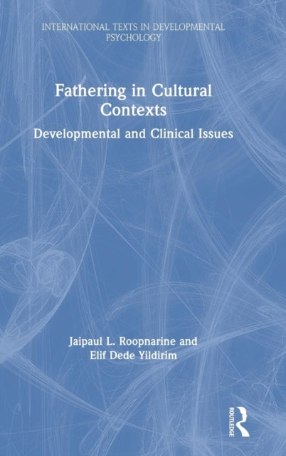 Book cover of: Fathering in Cultural Contexts. By: Jaipaul L. Roopnarine