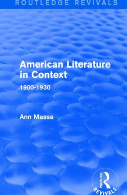 Book cover of: American Literature in Context. By: Ann Massa