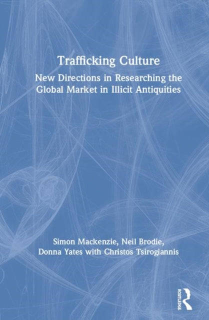 Book cover of: Trafficking Culture. By: Simon Mackenzie
