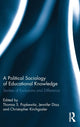 Book cover of: Political Sociology of Educational Knowledge. By: Thomas A. Popkewitz