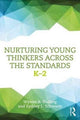 Book cover of: Nurturing Young Thinkers Across the Standards. By: Wynne A. Shilling