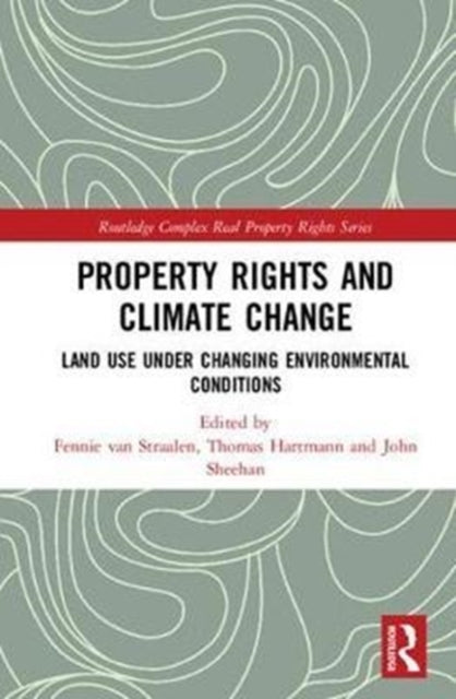 Book cover of: Property Rights and Climate Change. By: Fennie van Straalen