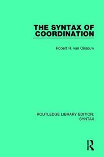 Book cover of: Syntax of Coordination. By: Robert R. van Oirsouw