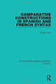 Book cover of: Comparative Constructions in Spanish and French Syntax. By: Susan Price
