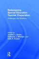 Book cover of: Redesigning Special Education Teacher Preparation. By: Jennifer L. Goeke