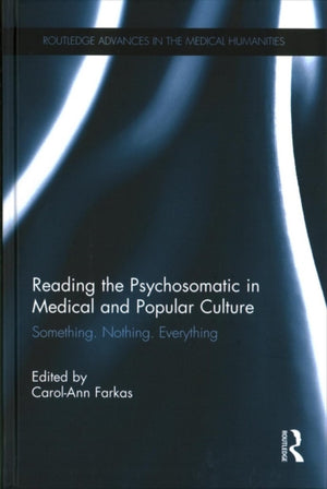 Reading the Psychosomatic in Medical and Popular Culture