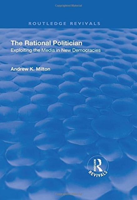 Book cover of: Rational Politician. By: Andrew K. Milton