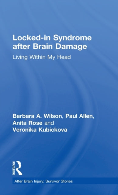 Book cover of: Locked-in Syndrome after Brain Damage. By: Barbara Wilson