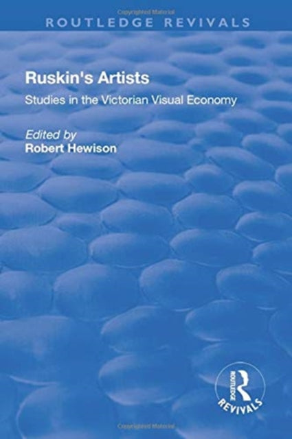 Book cover of: Ruskin's Artists. By: Robert Hewison