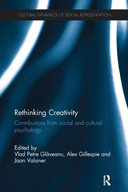 Book cover of: Rethinking Creativity. By: Vlad Petre Glăveanu
