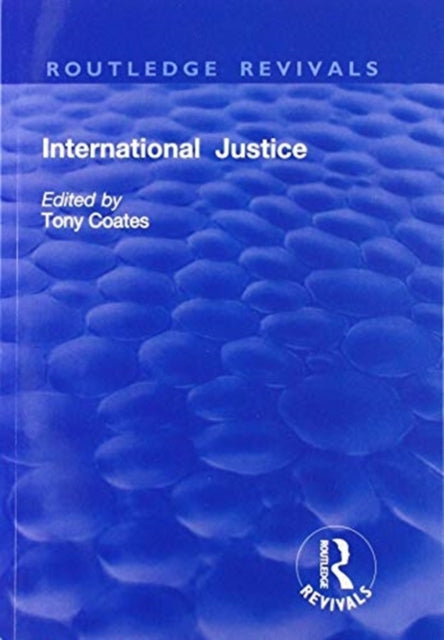 Book cover of: International Justice. By: Tony Coates