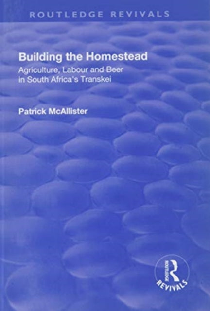 Book cover of: Building the Homestead. By: P.A. McAllister