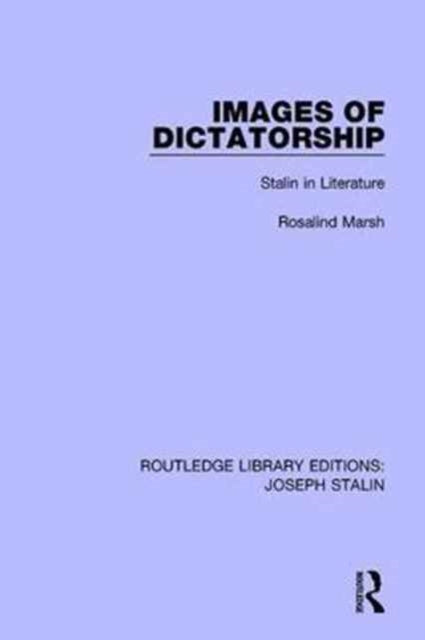 Book cover of: Images of Dictatorship. By: Rosalind Marsh