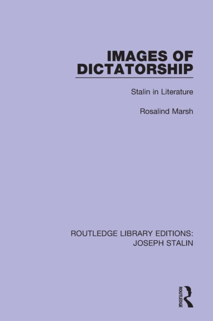 Book cover of: Images of Dictatorship. By: Rosalind Marsh